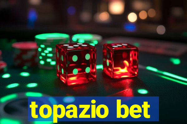 topazio bet